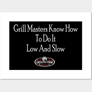 Grill Masters Do It Low and Slow Posters and Art